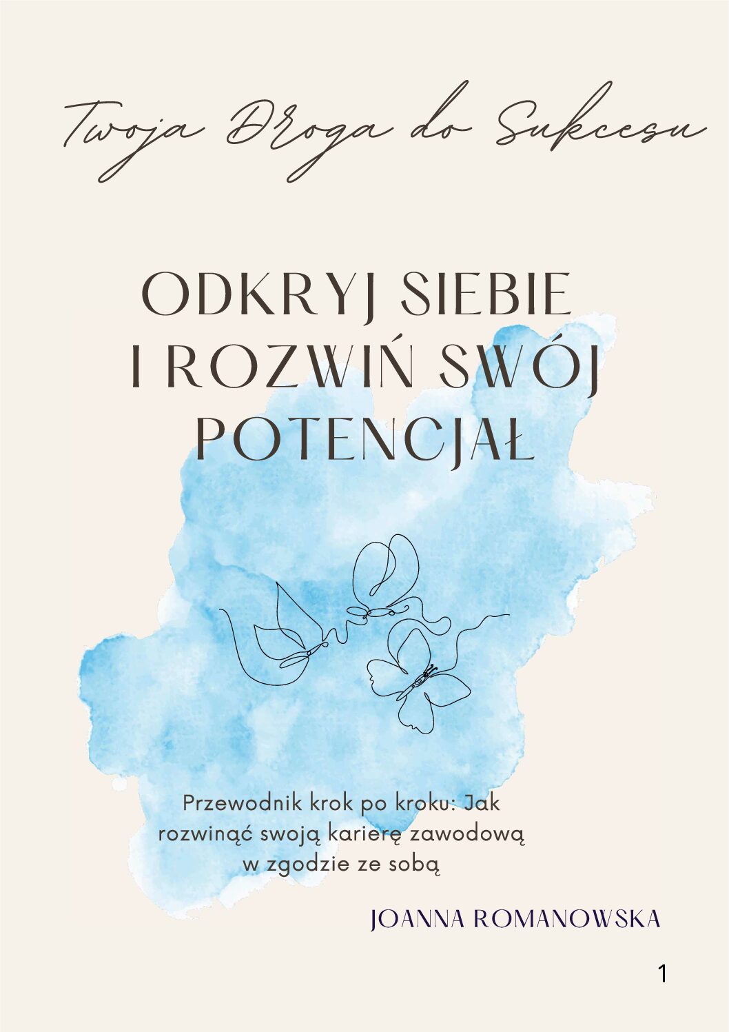 Odkryj Siebie i Rozwiń Swój Potencjał
